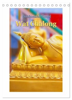 Buddhistischer Tempel - Wat Chalong (Tischkalender 2025 DIN A5 hoch), CALVENDO Monatskalender