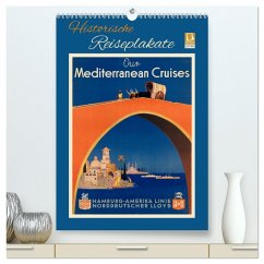 Historische Reiseplakate (hochwertiger Premium Wandkalender 2025 DIN A2 hoch), Kunstdruck in Hochglanz - Calvendo;Müringer, Christian