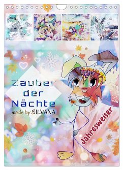 Zauber der Nächte: Jahresweiser (Wandkalender 2025 DIN A4 hoch), CALVENDO Monatskalender - Calvendo;by SILVANA, made