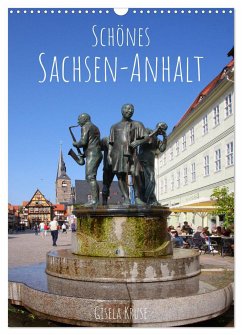 Schönes Sachsen-Anhalt (Wandkalender 2025 DIN A3 hoch), CALVENDO Monatskalender - Calvendo;Kruse, Gisela