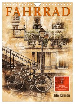 Fahrrad - Retro-Kalender (Wandkalender 2025 DIN A4 hoch), CALVENDO Monatskalender - Calvendo;Roder, Peter