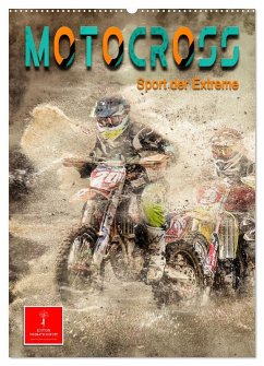 Motocross - Sport der Extreme (Wandkalender 2025 DIN A2 hoch), CALVENDO Monatskalender