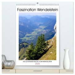 Faszination Wendelstein (hochwertiger Premium Wandkalender 2025 DIN A2 hoch), Kunstdruck in Hochglanz