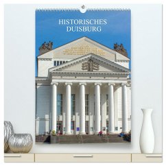 Historisches Duisburg (hochwertiger Premium Wandkalender 2025 DIN A2 hoch), Kunstdruck in Hochglanz - Calvendo;Stock, pixs:sell@Adobe