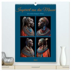 Inspiriert von den Massai, den stolzen Kriegern Afrikas (hochwertiger Premium Wandkalender 2025 DIN A2 hoch), Kunstdruck in Hochglanz