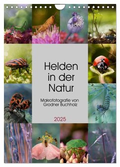 Helden in der Natur (Wandkalender 2025 DIN A4 hoch), CALVENDO Monatskalender - Calvendo;Grodner-Buchholz, Joanna