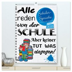 Schüler-Sprüche (hochwertiger Premium Wandkalender 2025 DIN A2 hoch), Kunstdruck in Hochglanz - Calvendo;Löwer, Sabine