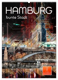 Hamburg bunte Stadt (Wandkalender 2025 DIN A2 hoch), CALVENDO Monatskalender - Calvendo;Roder, Peter