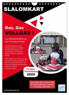 Slalomkart - Gas, Gas, Vollgas! 2025 (Wandkalender 2025 DIN A4 hoch), CALVENDO Monatskalender - Calvendo;Kinderaktionär