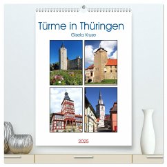 Türme in Thüringen (hochwertiger Premium Wandkalender 2025 DIN A2 hoch), Kunstdruck in Hochglanz - Calvendo;Kruse, Gisela