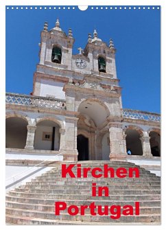 Kirchen in Portugal (Wandkalender 2025 DIN A3 hoch), CALVENDO Monatskalender