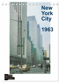 New York City 1963 (Tischkalender 2025 DIN A5 hoch), CALVENDO Monatskalender