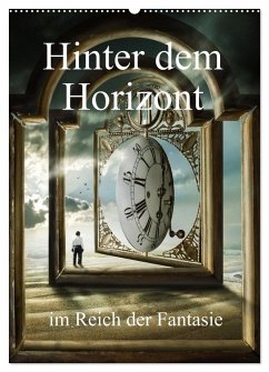 Hinter dem Horizont im Reich der Fantasie (Wandkalender 2025 DIN A2 hoch), CALVENDO Monatskalender