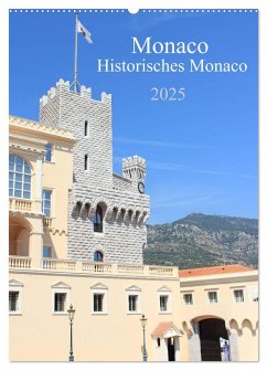 Monaco - Historisches Monaco (Wandkalender 2025 DIN A2 hoch), CALVENDO Monatskalender