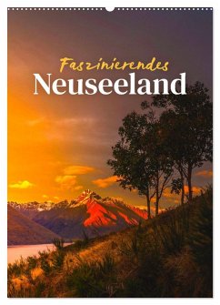 Faszinierendes Neuseeland (Wandkalender 2025 DIN A2 hoch), CALVENDO Monatskalender