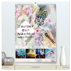 Zauber der Nächte: Kalender (hochwertiger Premium Wandkalender 2025 DIN A2 hoch), Kunstdruck in Hochglanz - Calvendo;by SILVANA, made