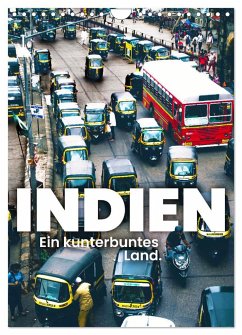 Indien - Ein kunterbuntes Land. (Wandkalender 2025 DIN A4 hoch), CALVENDO Monatskalender - Calvendo;SF