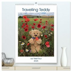 Travelling Teddy auf Welt-Tour (hochwertiger Premium Wandkalender 2025 DIN A2 hoch), Kunstdruck in Hochglanz - Calvendo;Kneidinger, Christian