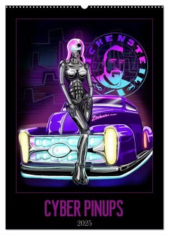 CYBER PINUPS (Wandkalender 2025 DIN A2 hoch), CALVENDO Monatskalender