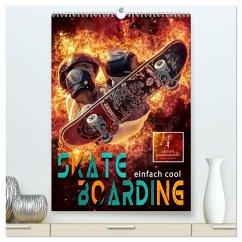 Skateboarding - einfach cool (hochwertiger Premium Wandkalender 2025 DIN A2 hoch), Kunstdruck in Hochglanz - Calvendo;Roder, Peter