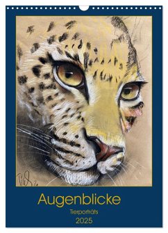 Augenblicke - Tierporträts (Wandkalender 2025 DIN A3 hoch), CALVENDO Monatskalender