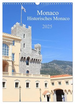 Monaco - Historisches Monaco (Wandkalender 2025 DIN A3 hoch), CALVENDO Monatskalender