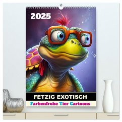 FETZIG EXOTISCH (hochwertiger Premium Wandkalender 2025 DIN A2 hoch), Kunstdruck in Hochglanz - Calvendo;©DigitalDreamweaver