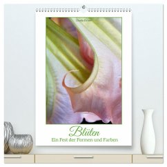 Blüten - Ein Fest der Formen und Farben (hochwertiger Premium Wandkalender 2025 DIN A2 hoch), Kunstdruck in Hochglanz - Calvendo;Kruse, Gisela