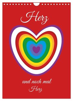 Herz und noch mal Herz (Wandkalender 2025 DIN A4 hoch), CALVENDO Monatskalender