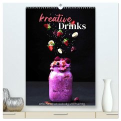 Kreative Drinks - erfrischend, schokoladig und fruchtig. (hochwertiger Premium Wandkalender 2025 DIN A2 hoch), Kunstdruck in Hochglanz