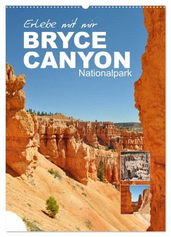 Erlebe mit mir den Bryce Canyon Nationalpark (Wandkalender 2025 DIN A2 hoch), CALVENDO Monatskalender - Calvendo;Büscher, Nadine