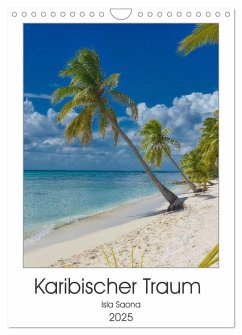 Karibischer Traum Isla Saona (Wandkalender 2025 DIN A4 hoch), CALVENDO Monatskalender