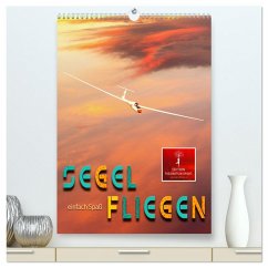 Segelfliegen - einfach Spaß (hochwertiger Premium Wandkalender 2025 DIN A2 hoch), Kunstdruck in Hochglanz - Calvendo;Roder, Peter