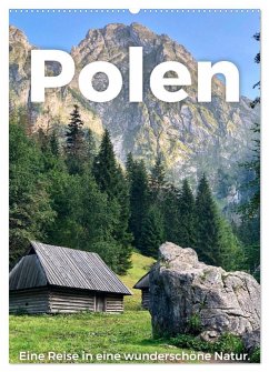 Polen - Eine Reise in eine wunderschöne Natur. (Wandkalender 2025 DIN A2 hoch), CALVENDO Monatskalender