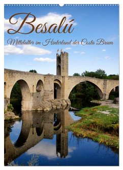 Besalú - Mittelalter im Hinterland der Costa Brava (Wandkalender 2025 DIN A2 hoch), CALVENDO Monatskalender