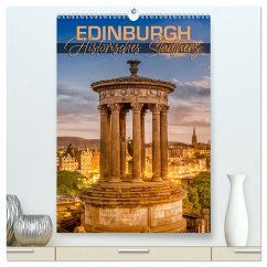 EDINBURGH Historisches Stadtherz (hochwertiger Premium Wandkalender 2025 DIN A2 hoch), Kunstdruck in Hochglanz