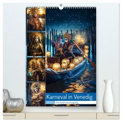 Karneval in Venedig (hochwertiger Premium Wandkalender 2025 DIN A2 hoch), Kunstdruck in Hochglanz