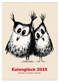 Eulenglück 2025 (Wandkalender 2025 DIN A2 hoch), CALVENDO Monatskalender - Calvendo;Yakushev, Sergey