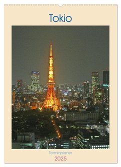 Tokio - Terminplaner (Wandkalender 2025 DIN A2 hoch), CALVENDO Monatskalender