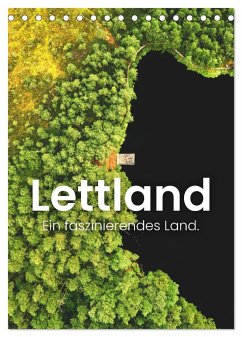 Lettland - Ein faszinierendes Land. (Tischkalender 2025 DIN A5 hoch), CALVENDO Monatskalender