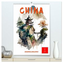 China - Aquarellmalerei (hochwertiger Premium Wandkalender 2025 DIN A2 hoch), Kunstdruck in Hochglanz