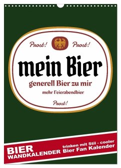 BIER Wandkalender -Trinken mit Stil (Wandkalender 2025 DIN A3 hoch), CALVENDO Monatskalender - Calvendo;dmr, steckandose,