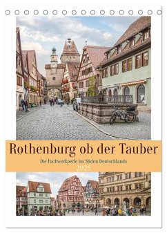 Rothenburg ob der Tauber (Tischkalender 2025 DIN A5 hoch), CALVENDO Monatskalender