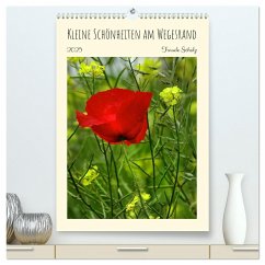 Kleine Schönheiten am Wegesrand (hochwertiger Premium Wandkalender 2025 DIN A2 hoch), Kunstdruck in Hochglanz - Calvendo;Scholz, Traude