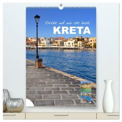 Erlebe mit mir die Insel Kreta (hochwertiger Premium Wandkalender 2025 DIN A2 hoch), Kunstdruck in Hochglanz