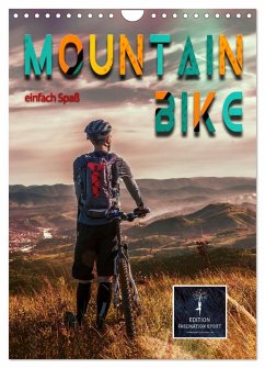 Mountainbike - einfach Spaß (Wandkalender 2025 DIN A4 hoch), CALVENDO Monatskalender