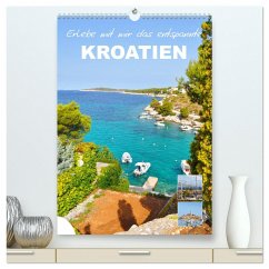 Erlebe mit mir das entspannte Kroatien (hochwertiger Premium Wandkalender 2025 DIN A2 hoch), Kunstdruck in Hochglanz - Calvendo;Büscher, Nadine