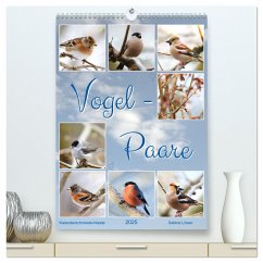 Vogel-Paare (hochwertiger Premium Wandkalender 2025 DIN A2 hoch), Kunstdruck in Hochglanz