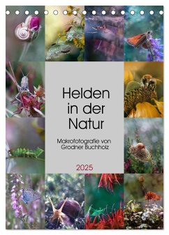 Helden in der Natur (Tischkalender 2025 DIN A5 hoch), CALVENDO Monatskalender