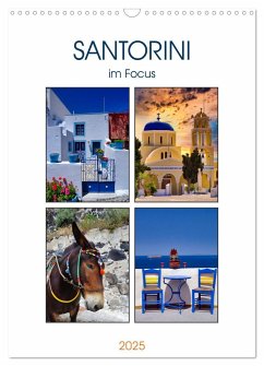 Santorini im Focus (Wandkalender 2025 DIN A3 hoch), CALVENDO Monatskalender - Calvendo;Huschka, Klaus-Peter